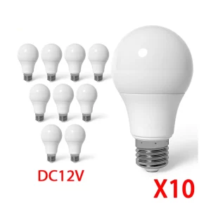 Ampoules LED E27 10 pièces DC 12V 3W-18W lumière chaleureuse extérieur intérieur salon chambre économie d’énergie certification ROHS UL FCC CCC Ampoules LED E27 10 pièces DC 12V 3W-18W lumière chaleureuse extérieur intérieur salon chambre économie d’énergie certification ROHS UL FCC CCC